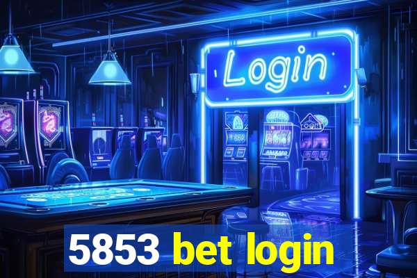 5853 bet login